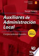 Auxiliares De La Administracion Local. Test Del Temario