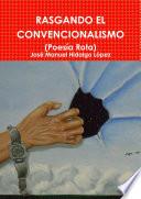 Rasgando El Convencionalismo