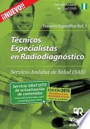 Tecnico Especialista En Radiodiagnostico Del Sas. Temario Especifico. Volumen 1