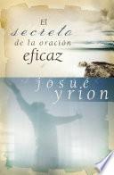 El Secreto De La Oración Eficaz