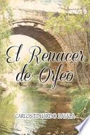 El Renacer De Orfeo