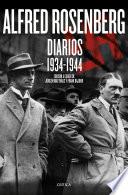 Alfred Rosenberg. Diarios 1934   1944