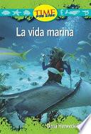 La Vida Marina / Sea Life
