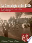La Genealogía De Los Ettlin