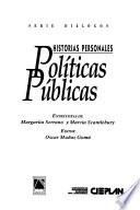 Historias Personales, Políticas Públicas