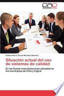 Situación Actual Del Uso De Sistemas De Calidad
