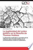 La Legitimidad Del Orden Político En La Filosofía De Thomas Hobbes