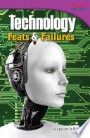 Tecnología: Hazañas Y Fracasos (technology: Feats And Failures)