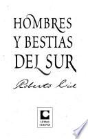 Hombres Y Bestias Del Sur