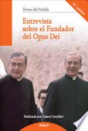 Entrevista Sobre El Fundador Del Opus Dei