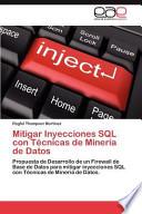 Mitigar Inyecciones Sql Con Técnicas De Minería De Datos