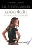 La Adolescencia Adelantada