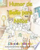 Humor De Bano Para Ninos Vol 1 Libro De Colorear