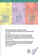 Principes De Travail Pour L Analyse Des Risques En Matière De Sécurité Sanitaire Des Aliments Destinés Á Être Appliqués Par Les Gouvernements