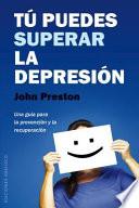 Tu Puedes Superar La Depresion/ You Can Beat Depression