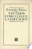 Tan Lejos Como Llegue La Educación