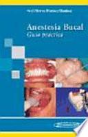 Anestesia Bucal. Guía Práctica
