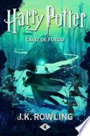 Harry Potter Y El Cáliz De Fuego