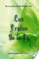 Los Frutos De La Fe