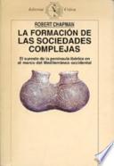 La Formación De Las Sociedades Complejas