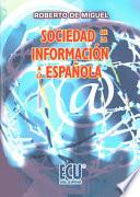 Sociedad De La Información A La Española