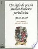 Un Siglo De Poesía Satírico Burlesca Periodística