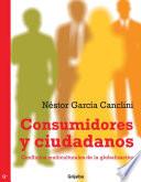 Consumidores Y Ciudadanos