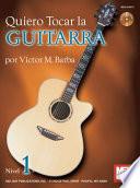 Quiero Tocar La Guitarra