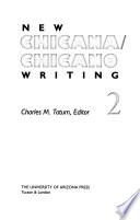 New Chicana/chicano Writing