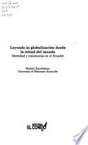 Leyendo La Globalización Desde La Mitad Del Mundo