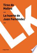 La Huerta De Juan Fernández