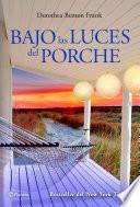 Bajo Las Luces Del Porche