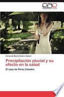 Precipitación Pluvial Y Su Efecto En La Salud