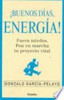 Buenos Dias, Energia!