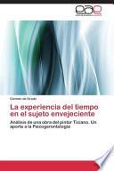 La Experiencia Del Tiempo En El Sujeto Envejeciente