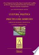 Por El Imperio Hacia Dios Bajo El Mando Del Caudillo: Profesores De La Facultad De Derecho De Salamanca Durante El Primer Franquismo