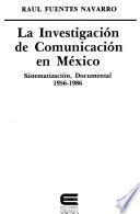 La Investigación De Comunicación En México