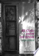 El Cielo Entre Los Dedos
