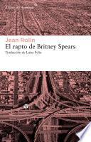 El Rapto De Britney Spears