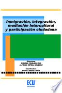 Inmigración, Integración, Mediación Intercultural Y Participación Ciudadana