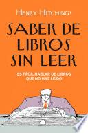 Saber De Libros Sin Leer