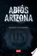 Adiós Arizona