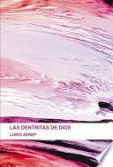 Las Dentritas De Dios