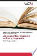Adolescentes: Situación Actual Y Propuesta