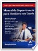 Manual De Supervivencia Para Hombres Con Estres