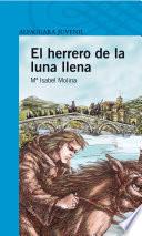 El Herrero De La Luna Llena