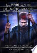 La Prisión De Black Rock   Volumen 7