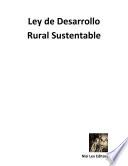 Ley De Desarrollo Rural Sustentable