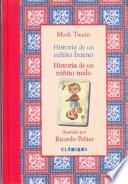 Historia De Un Niñito Bueno. Historia De Un Niñito Malo