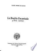 La Brujita Encantada Y Otros Cuentos